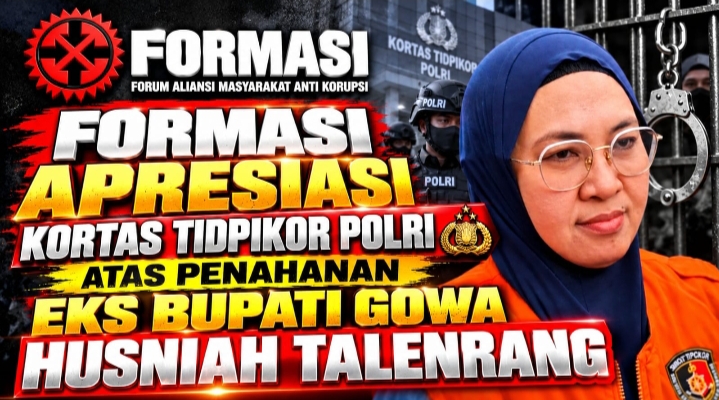FORMASI Apresiasi Kortas Tipidkor Polri Tahan Eks Bupati Gowa: Jangan Tunggu Rakyat Berteriak!