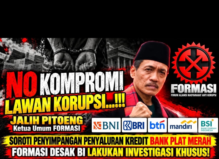 Soroti Dugaan Penyimpangan Kredit Bank Pelat Merah, FORMASI Desak BI dan OJK Lakukan Investigasi Khusus
