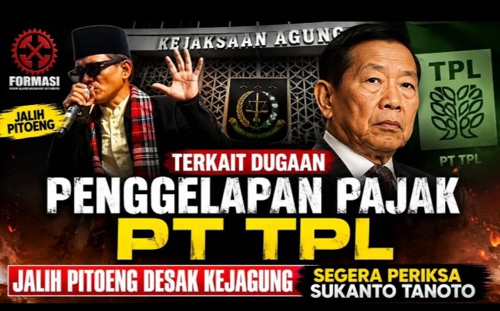Dugaan Penggelapan Pajak PT TPL, FORMASI Desak Kejagung Periksa Sukanto Tanoto